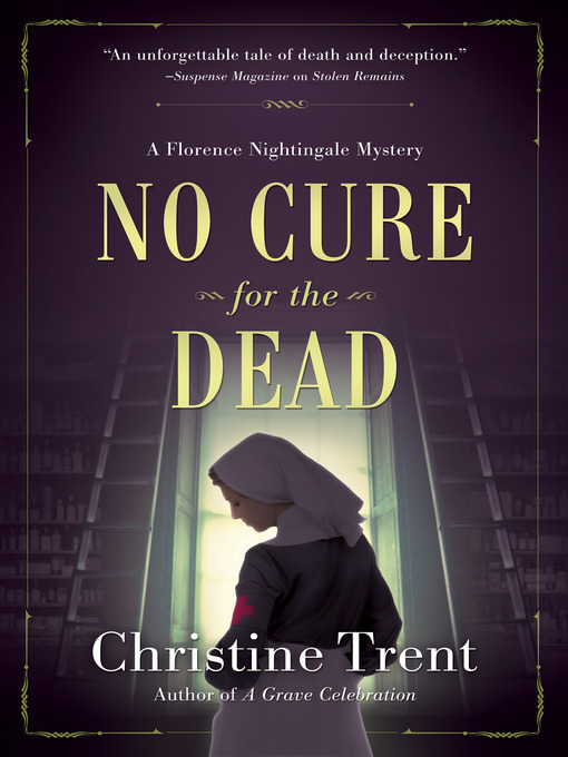 Title details for No Cure for the Dead by Christine Trent - Wait list